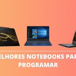 MELHORES NOTEBOOK PARA PROGRAMAR