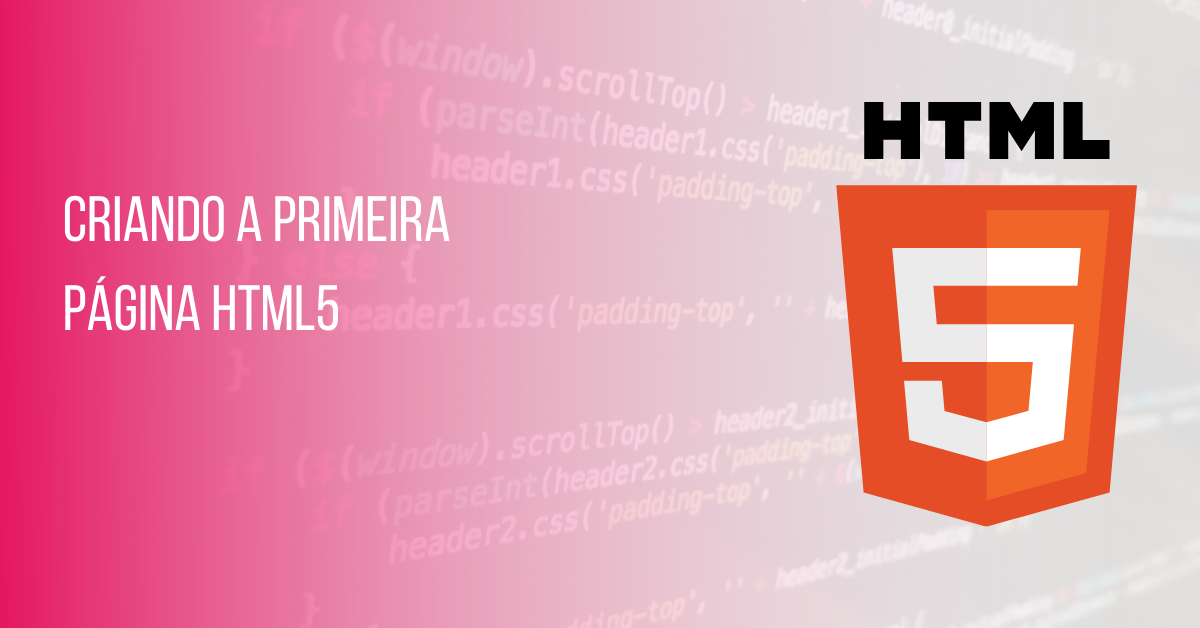 HTML5 O que é e como usar
